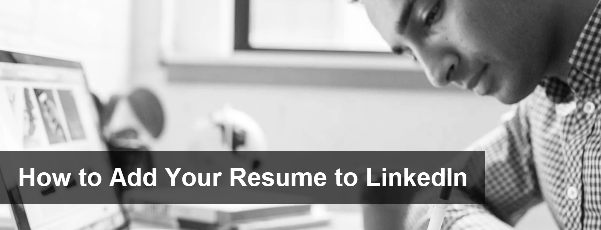 add resume to linkedin 2016