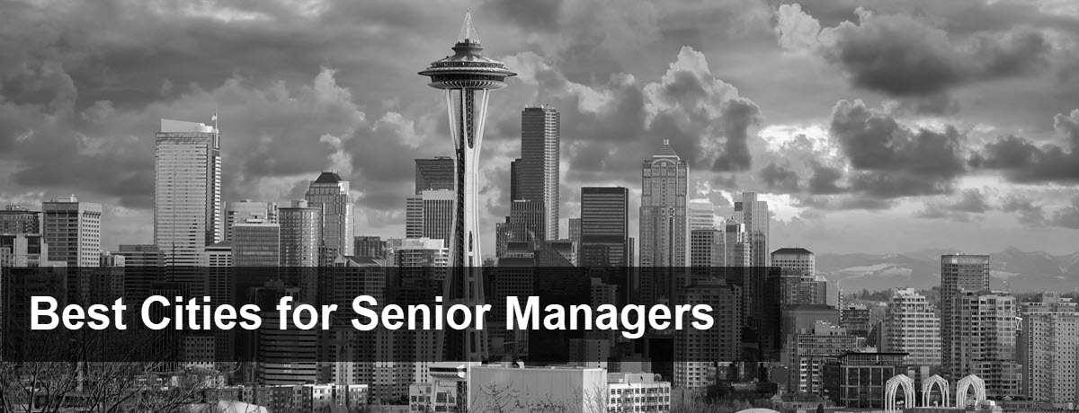 Best Cities for Senior Managers